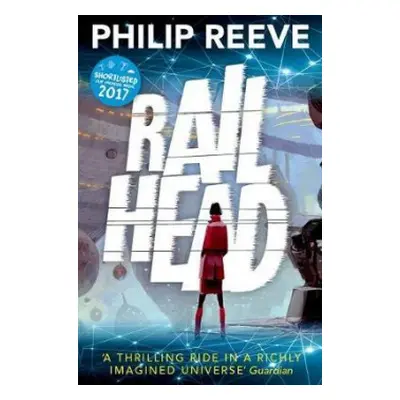 Railhead - Reeve, Philip (, Devon, UK)