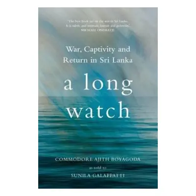 Long Watch - Boyagoda, Ajith