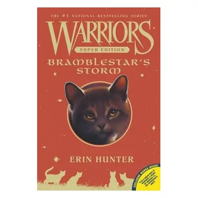 Warriors Super Edition: Bramblestar's Storm - Hunter, Erin