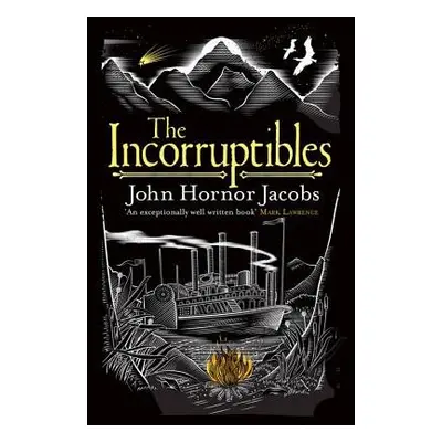 Incorruptibles - Jacobs, John Hornor