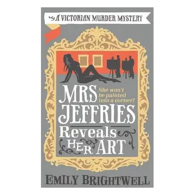 Mrs Jeffries Reveals her Art - Brightwell, Emily