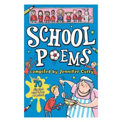 School Poems - Curry, Jennifer