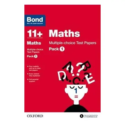 Bond 11+: Maths: Multiple-choice Test Papers: For 11+ GL assessment and Entrance Exams - Baines,