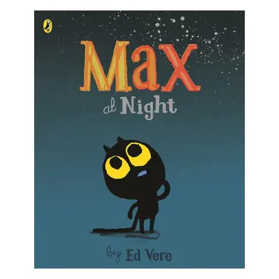 Max at Night - Vere, Ed