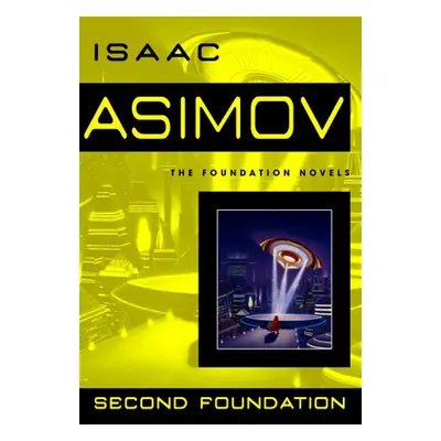 Second Foundation - Asimov, Isaac