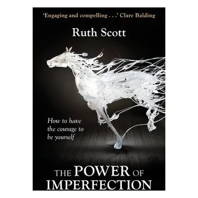 Power of Imperfection - Scott, The Revd Ruth