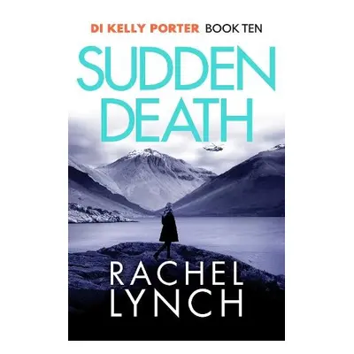 Sudden Death - Lynch, Rachel