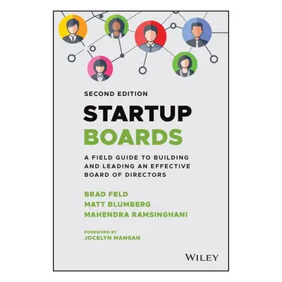 Startup Boards - Feld, Brad a Blumberg, Matt a Ramsinghani, Mahendra