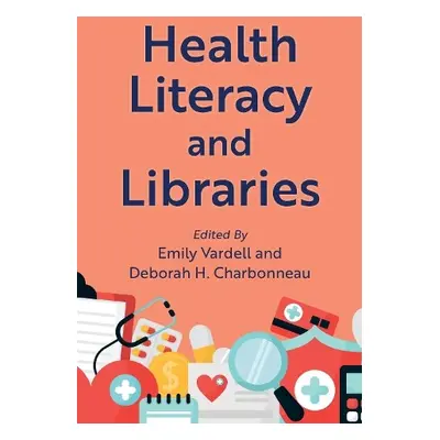 Health Literacy and Libraries