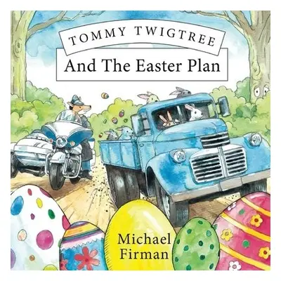 Tommy Twigtree And The Easter Plan - Firman, Michael