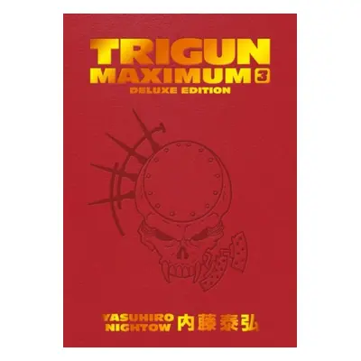 Trigun Maximum Deluxe Edition Volume 3 - Nightow, Yasuhiro