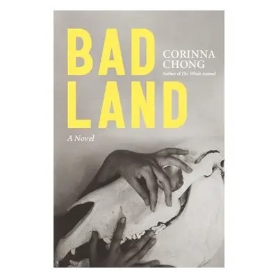 Bad Land - Chong, Corinna