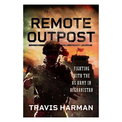 Remote Outpost - Harman, Travis