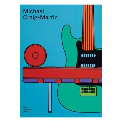 Michael Craig-Martin - Bracewell, Michael a Cork, Richard a Grau, Carolina