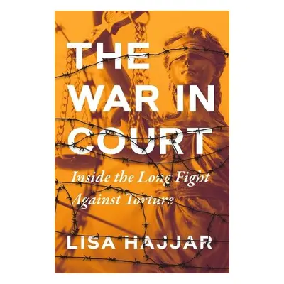 War in Court - Hajjar, Lisa