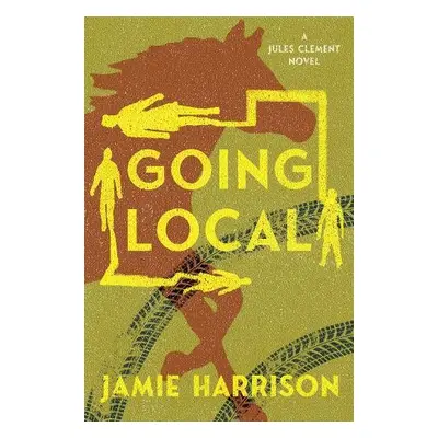 Going Local - Harrison, Jamie