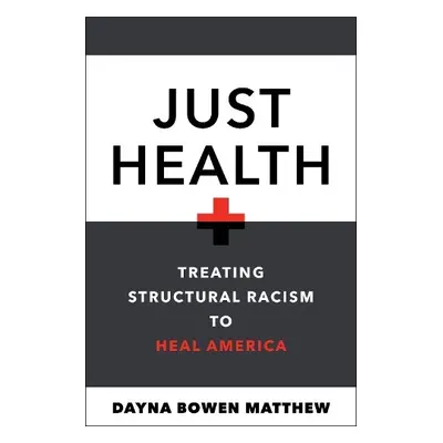 Just Health - Matthew, Dayna Bowen