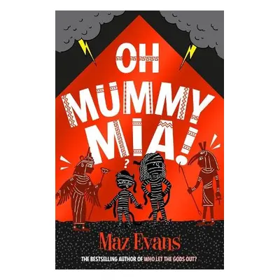 Oh Mummy Mia! - Evans, Maz