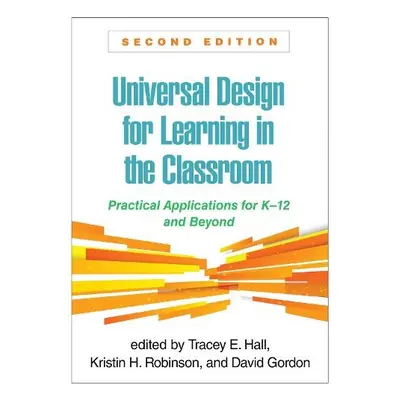 Universal Design for Learning in the Classroom, Second Edition