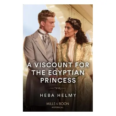 Viscount For The Egyptian Princess - Helmy, Heba