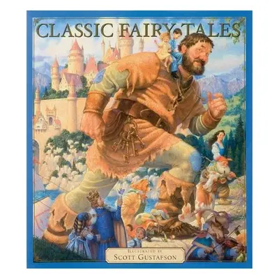 Classic Fairy Tales Vol 1 - Gustafson, Scott