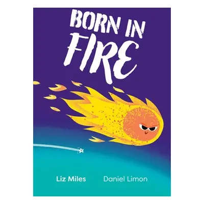 Born in Fire - Miles, Liz