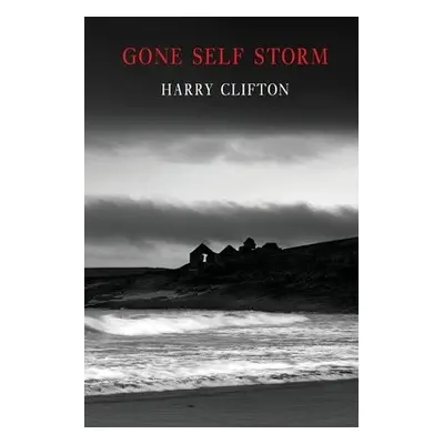 Gone Self Storm - Clifton, Harry