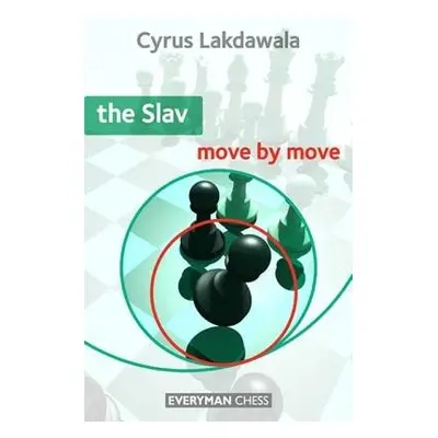 Slav: Move by Move - Lakdawala, Cyrus