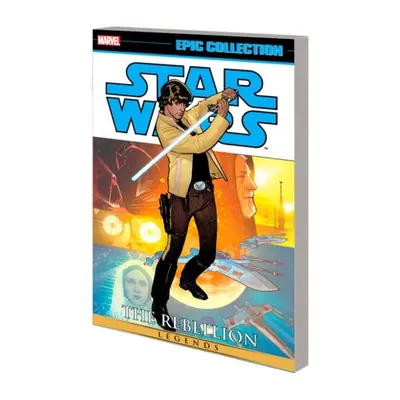 Star Wars Legends Epic Collection: The Rebellion Vol. 5 - Austin, Terry a Windham, Ryder a Kindt