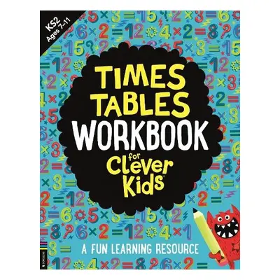 Times Tables Workbook for Clever Kids® - Moore, Gareth