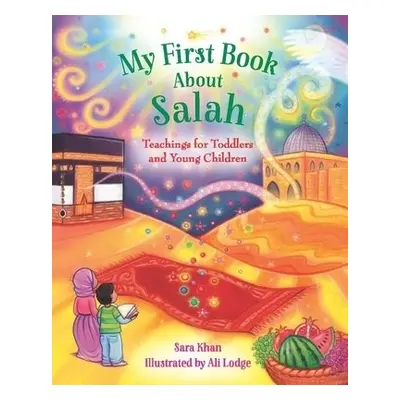 My First Book About Salah - Khan, Sara