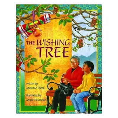 Wishing Tree - Thong, Roseanne