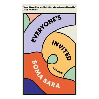 Everyone's Invited - Sara, Soma