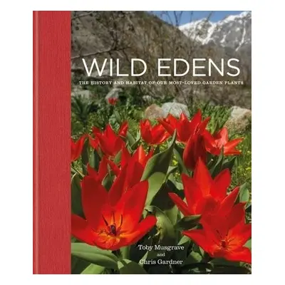 Wild Edens - Gardner, Chris a Musgrave, Toby