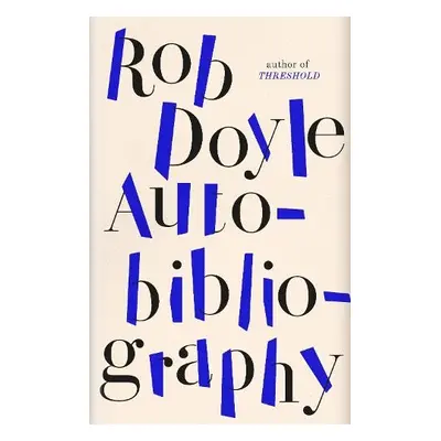 Autobibliography - Doyle, Rob