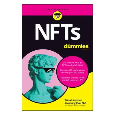 NFTs For Dummies - Laurence, Tiana a Kim, Seoyoung (Santa Clara University)