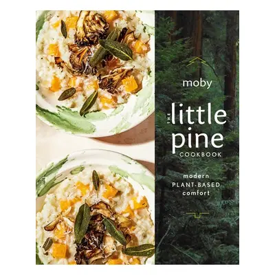 Little Pine Cookbook - Moby