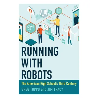 Running with Robots - Toppo, Greg a Tracy, Jim