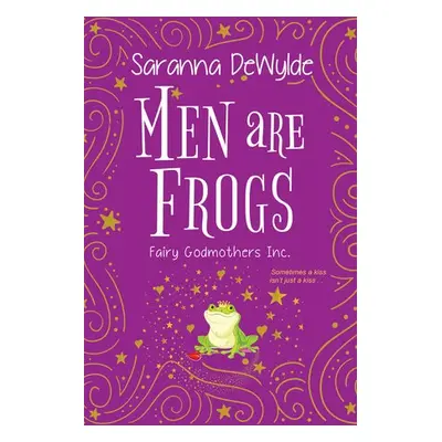 Men Are Frogs - DeWylde, Saranna