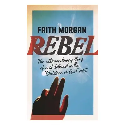 Rebel - Morgan, Faith