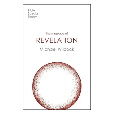 Message of Revelation - Wilcock, Michael (Author)