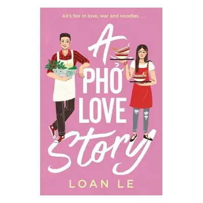 Pho Love Story - Le, Loan