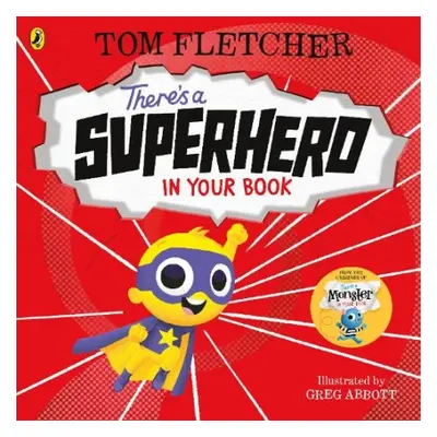 There's a Superhero in Your Book - Fletcher, Tom