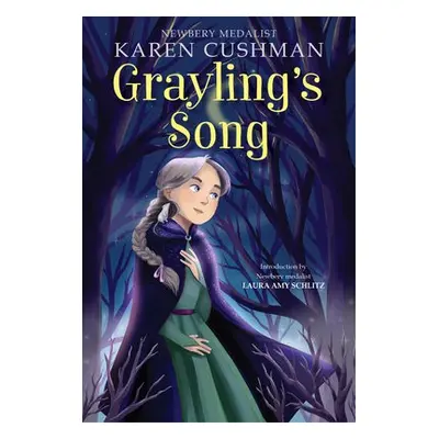 Grayling's Song - Cushman, Karen