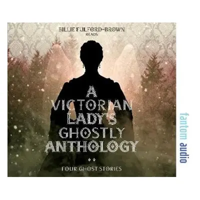 Victorian Lady's Ghostly Anthology - Wood, Ellen a Arnold, Emily a Lynn Linton, Eliza