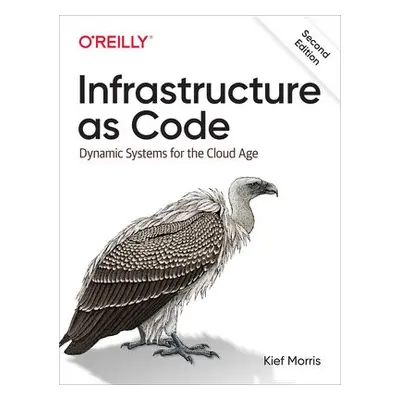 Infrastructure as Code - Morris, Kief