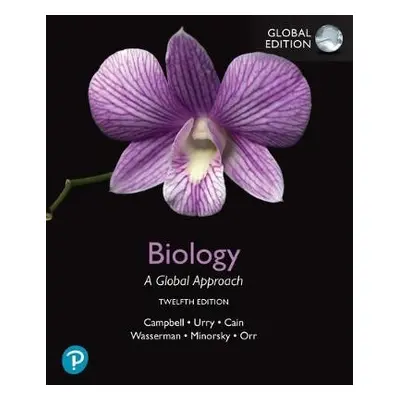 Biology: A Global Approach, Global Edition - Campbell, Neil a Urry, Lisa a Cain, Michael a Wasse