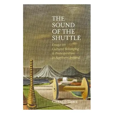 Sound of the Shuttle - Dawe, Gerald