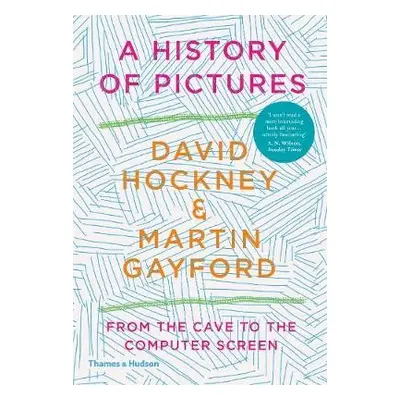 History of Pictures - Hockney, David a Gayford, Martin