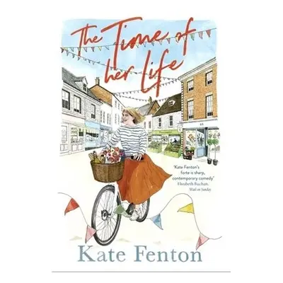 The Time of Her Life - Fenton, Kate